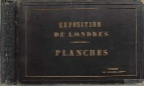 Buch: Exposition de Londres. Planches. Ca. 1850, Simon Imp. Libraire