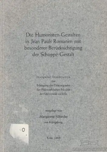 Buch: Die Humoristen-Gestalten in Jean Pauls Romanen mit besonderer... Schieder