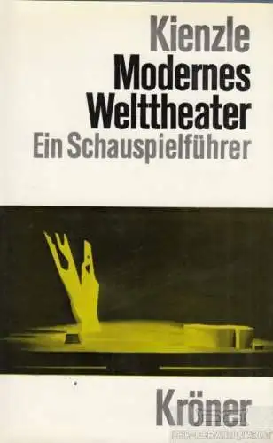 Buch: Modernes Welttheater, Kienzle, Siegfried. Kröners Taschenausgabe, 1966