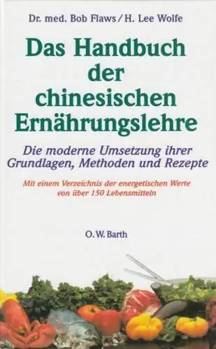 Buch: Das Yin und Yan der Ernährung, Flaws, Bob / Wolfe, H. Lee. 1998