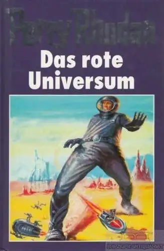 Buch: Das rote Universum, Rhodan, Perry. Perry Rhodan, 1981, Bertelsmann Club