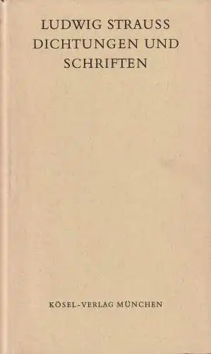 Buch: Dichtungen und Schriften, Strauß, Ludwig, 1963, Kösel-Verlag, gebraucht