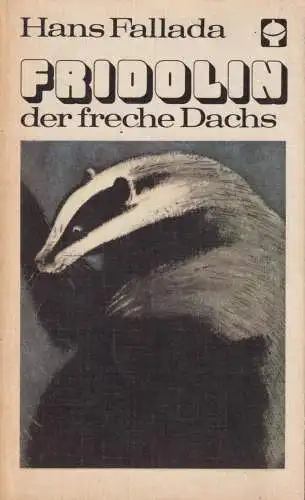 Buch: Fridolin der freche Dachs, Fallada, Hans, 1983, Der Kinderbuchverlag