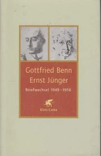 Buch: Gottfried Benn, Ernst Jünger, Hof, Holger, 2006, Klett-Cotta