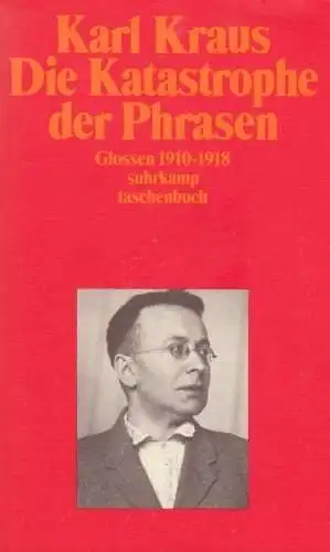 Buch: Die Katastrophe der Phrasen, Kraus, Karl, 1994, Suhrkamp Taschenbuch