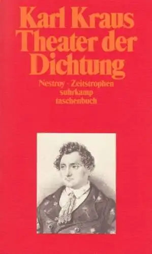 Buch: Theater der Dichtung: Nestroy / Zeitstrophen, Kraus, Karl. 1992, Suhrkamp