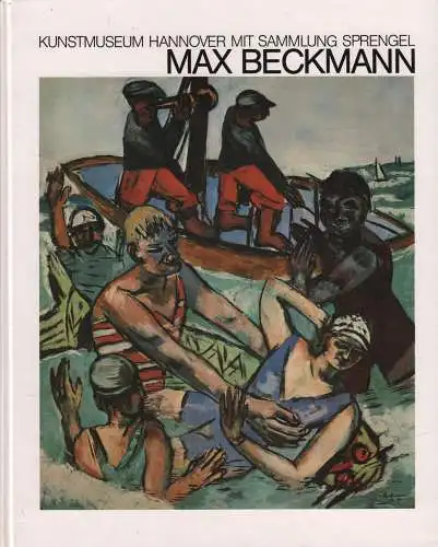 Ausstellungskatalog: Max Beckmann, Werner, Jörg u.a., 1983, Kunstmuseum Hannover