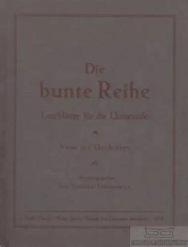 Buch: Die bunte Reihe. 1924, Pädagogischer Verlag Hermann Schröedel