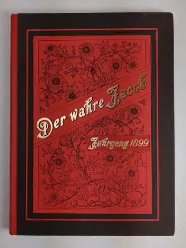 Der wahre Jacob Jahrgang 1899 Nr. 325-350, 25 Hefte, Heymann, Dietz, Nachbindung