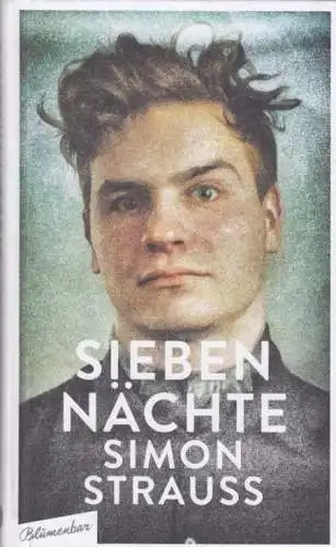 Buch: Sieben Nächte, Strauß, Simon. 2017, Blumenbar beim Aufbau Verlag