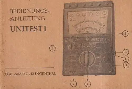 Heft: Bedienungsanleitung Unitest I PGH Simeto Klingenthal, 1971, Messgerät