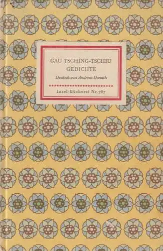 Buch: Gedichte, Tsching-Tschiu, Gau, 1963, Insel-Verlag, gebraucht, gut