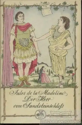 Buch: Der Herr vom Sandsteinschloss, de la Madelene, Jules. 1953, gebraucht, gut