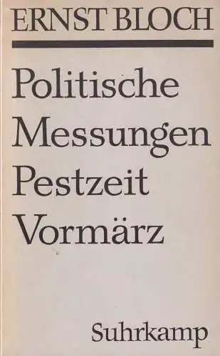 Buch: Politische Messungen, Pestzeit, Vormärz, Bloch, Ernst, 1970, Suhrkamp