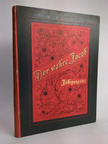 Der wahre Jacob Jahrgang 1915 Nr. 743-768, 25 Hefte, B. Heymann, Dietz Verlag