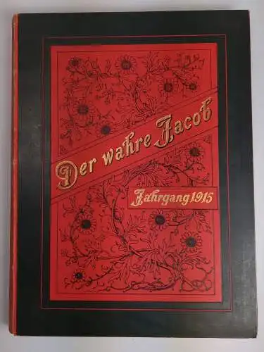 Der wahre Jacob Jahrgang 1915 Nr. 743-768, 25 Hefte, B. Heymann, Dietz Verlag