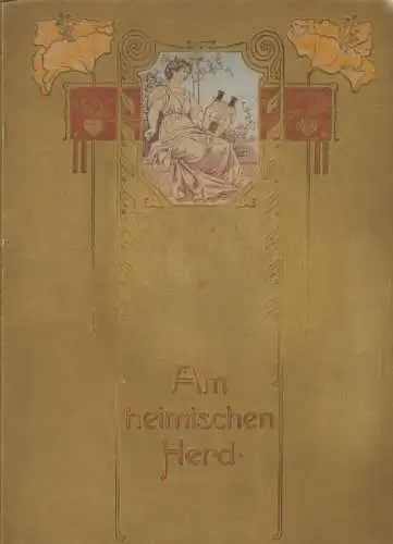 Buch: Am heimischen Herd, Broichen, Margarete von, gebraucht, gut