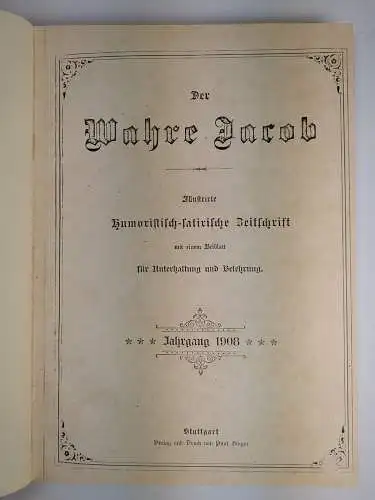 Der wahre Jacob Jahrgang 1908 Nr. 560-586, 25 Hefte, Heymann, Dietz, Nachbindung