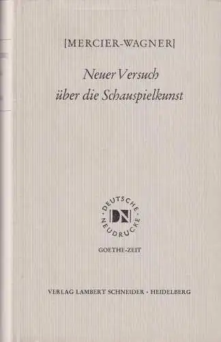 Buch: Neuer Versuch über die Schauspielkunst, Wagner, Mercier, 1967