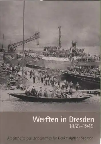 Buch: Werften in Dresden, Kurze, Bertram & Düntzsch, Helmut. 2004, Sax-Verlag