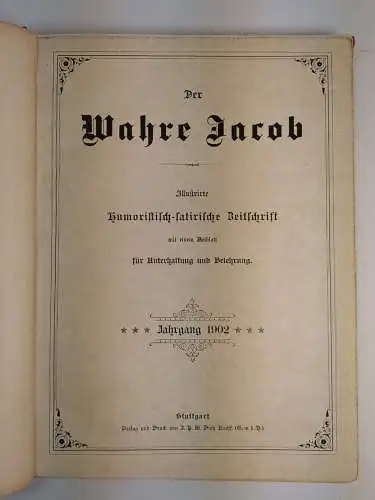 Der wahre Jacob Jahrgang 1902 Nr. 403-428, 25 Hefte, B. Heymann, Dietz Verlag