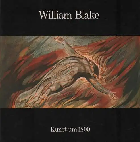 Ausstellungskatalog: William Blake, Fuller, David u.a., 1975, Prestel, sehr gut