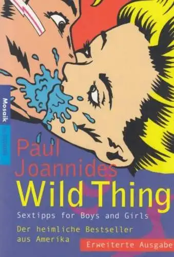 Buch: Wild Thing, Joannides, Paul. Moasik, 2002, Goldmann Verlag