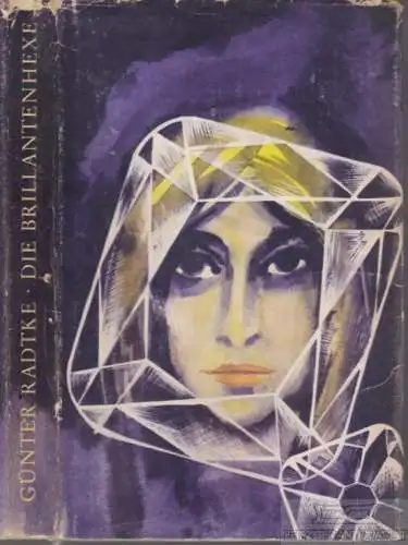 Buch: Die Brillantenhexe, Radtke, Günter. 1965, VEB Greifenverlag, Kriminalroman