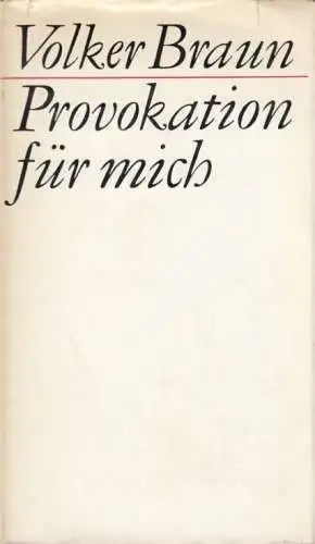 Buch: Provokation für mich, Braun, Volker. 1975 Mitteldeutscher Verlag, signiert