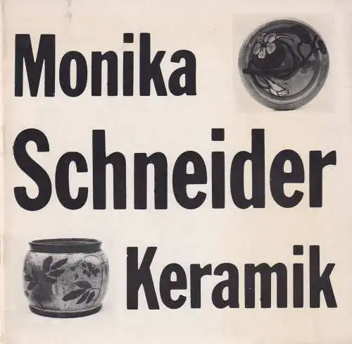 Buch: Monika Schneider Keramik, 1982, Staatlicher Kunsthandel der DDR, gebraucht