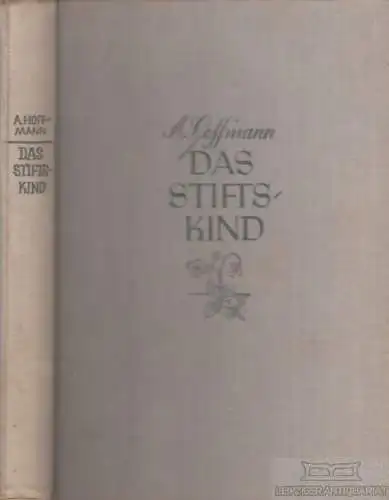 Buch: Das Stiftskind, Hoffmann, Agnes, Gustav Weise Verlag, gebraucht, gut