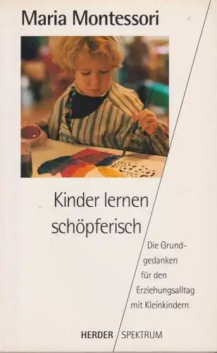 Buch: Kinder lernen schöpferisch, Montessori, Maria, 1996, Herder, gebraucht gut