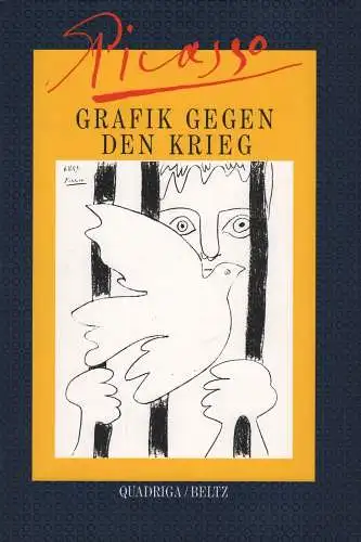 Buch: Picasso - Grafik gegen den Krieg, Diederich, Grübling, 1988, Quadriga