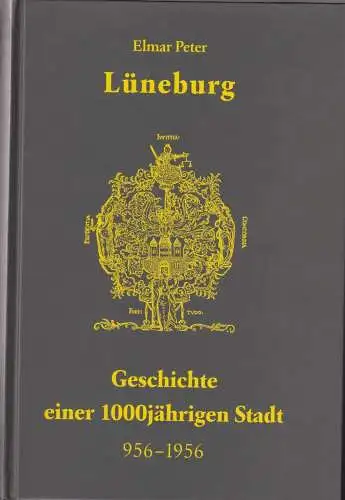 Buch: Lüneburg, Peter, Elmar, 1999, Geschichte einer 1000jährigen Stadt 956-1956