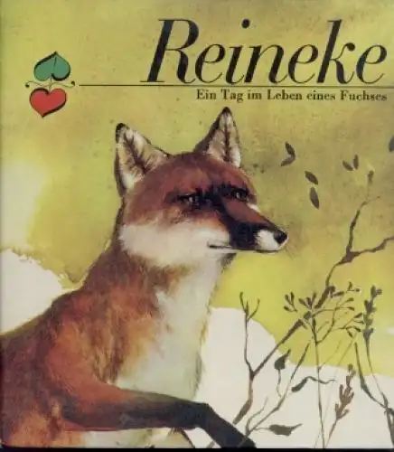 Buch: Reineke, Dathe, Heinrich. 1983, Altberliner Verlag, gebraucht, gut