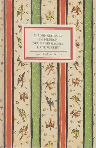 Insel-Bücherei 450: Die Minnesinger, Naumann, Hans, 2000, Insel Verlag