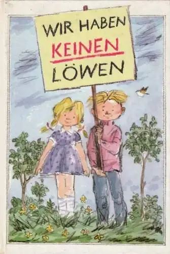 Buch: Wir haben keinen Löwen, Rodrian, Fred. 1974, Der Kinderbuchverlag