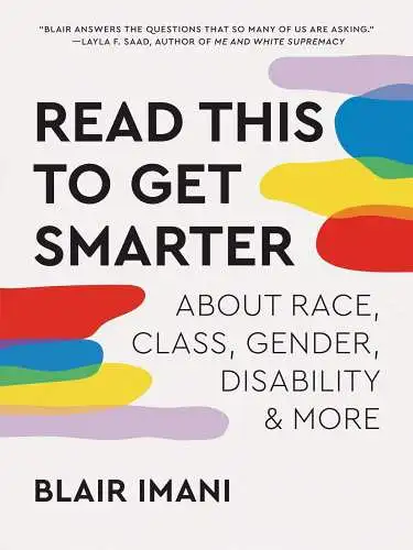 Buch: Read This to Get Smarter, Imani, Blair, 2021, Ten Speed Press