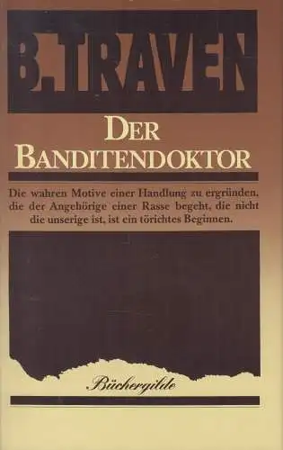 Buch: Der Banditendoktor, Traven, B., 1980, Büchergilde Gutenberg, gebraucht gut