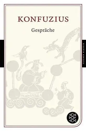 Buch: Gespräche, Konfuzius, 2008, Fischer Taschenbuch Verlag, gebraucht sehr gut