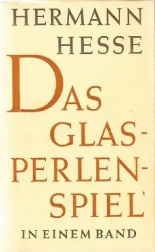 Buch: Das Glasperlenspiel, Hesse, Hermann. Gesammelte Werke, 1954