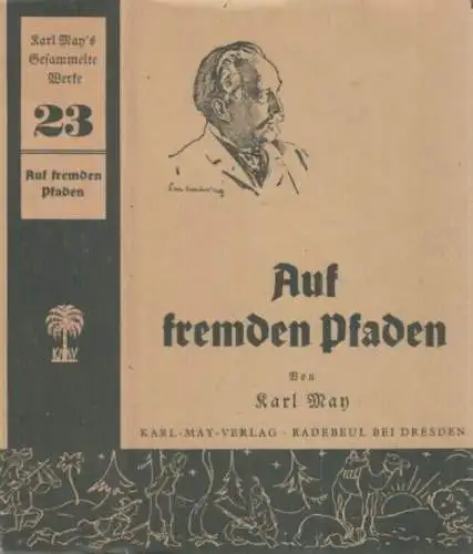 Buch: Auf fremden Ofaden, May, Karl. Karl May's Gesammelte Werke, Reiseerzählung