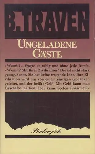 Buch: Ungeladene Gäste, Traven, B., 1980, Büchergilde Gutenberg, gebraucht gut