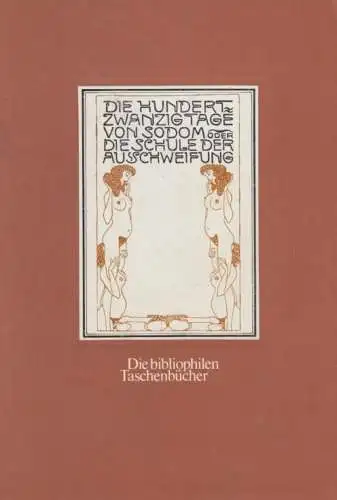 Buch: Die hundertzwanzig Tage von Sodom oder Die Schule der... de Sade, Marquis