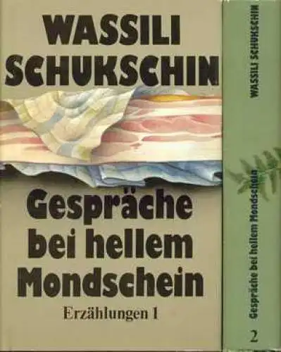 Buch: Gespräche bei hellem Mondschein, Schukschin, Wassili. 2 Bände, 1979