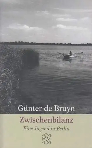 Buch: Zwischenbilanz, Bruyn, Günter de, 2004, Fischer Taschenbuch Verlag