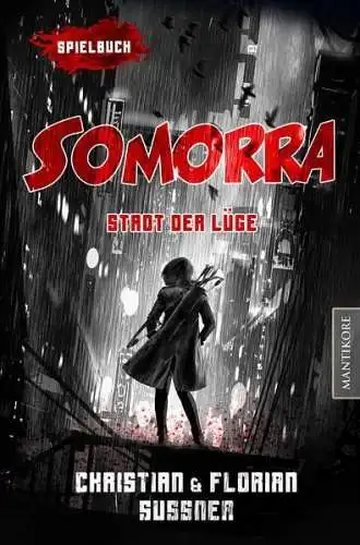 Buch: Somorra, Sußner, Christian, 2019, Mantikore-Verlag, Stadt der Lüge