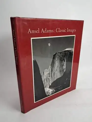 Buch: Ansel Adams - Classic Images. J. Alinder, 1986, Little, Brown & Company