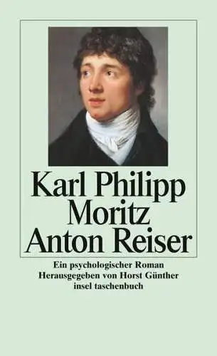 Buch: Anton Reiser, Moritz, Karl Philipp, 2003, Insel Verlag, gebraucht, gut