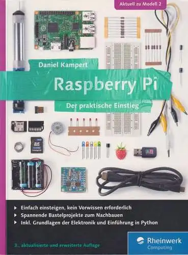 Buch: Raspberry Pi, Kampert, Daniel, 2015, Rheinwerk, Der praktische Einstieg